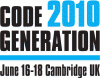 Code Generation 2010 - June 16-18, Cambridge UK